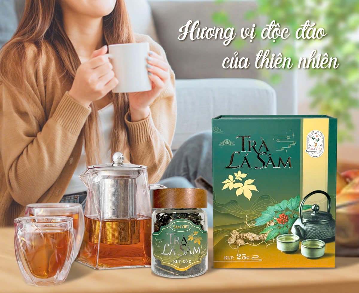 Khám phá hương vị Trà lá Sâm đặc trưng, tốt cho sức khỏe